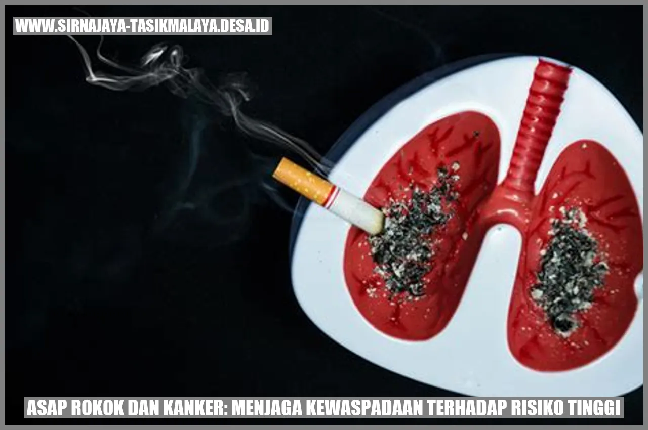 Asap Rokok dan Kanker: Menjaga Kewaspadaan terhadap Risiko Tinggi