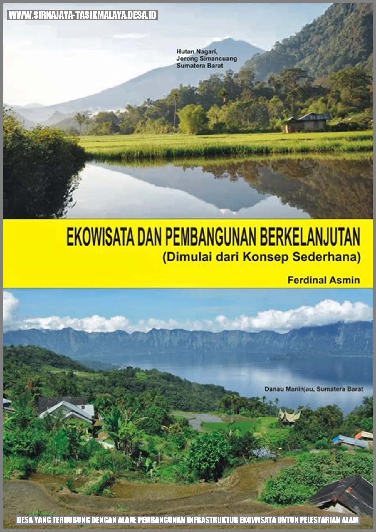 Desa yang Terhubung dengan Alam: Pembangunan Infrastruktur Ekowisata untuk Pelestarian Alam