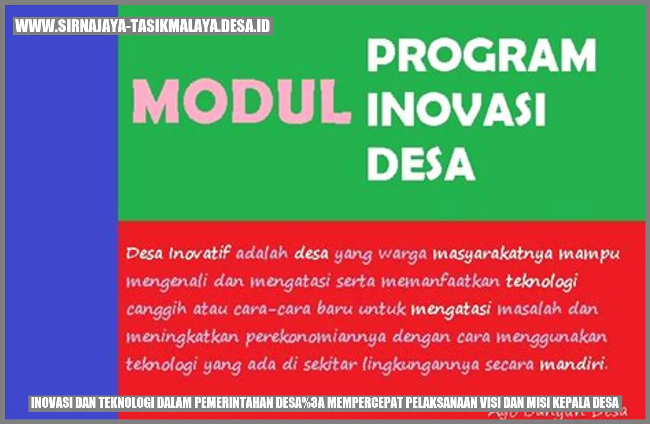 Inovasi dan Teknologi dalam Pemerintahan Desa: Mempercepat Pelaksanaan Visi dan Misi Kepala Desa