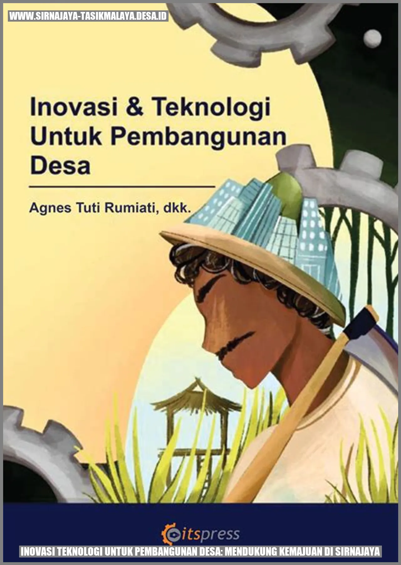 Teknologi infrastruktur desa Sirnajaya