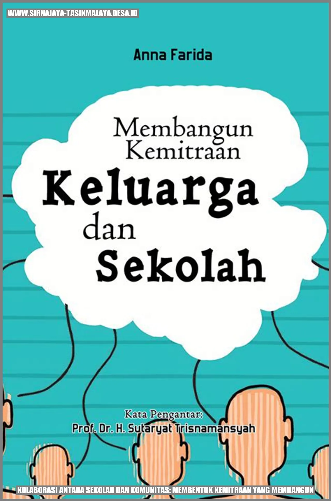 Kolaborasi antara Sekolah dan Komunitas: Membentuk Kemitraan yang Membangun