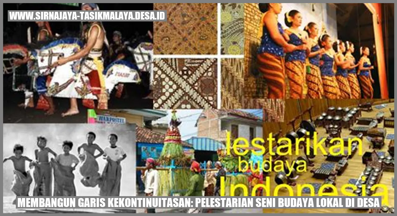 Membangun Garis Kekontinuitasan: Pelestarian Seni Budaya Lokal di Desa