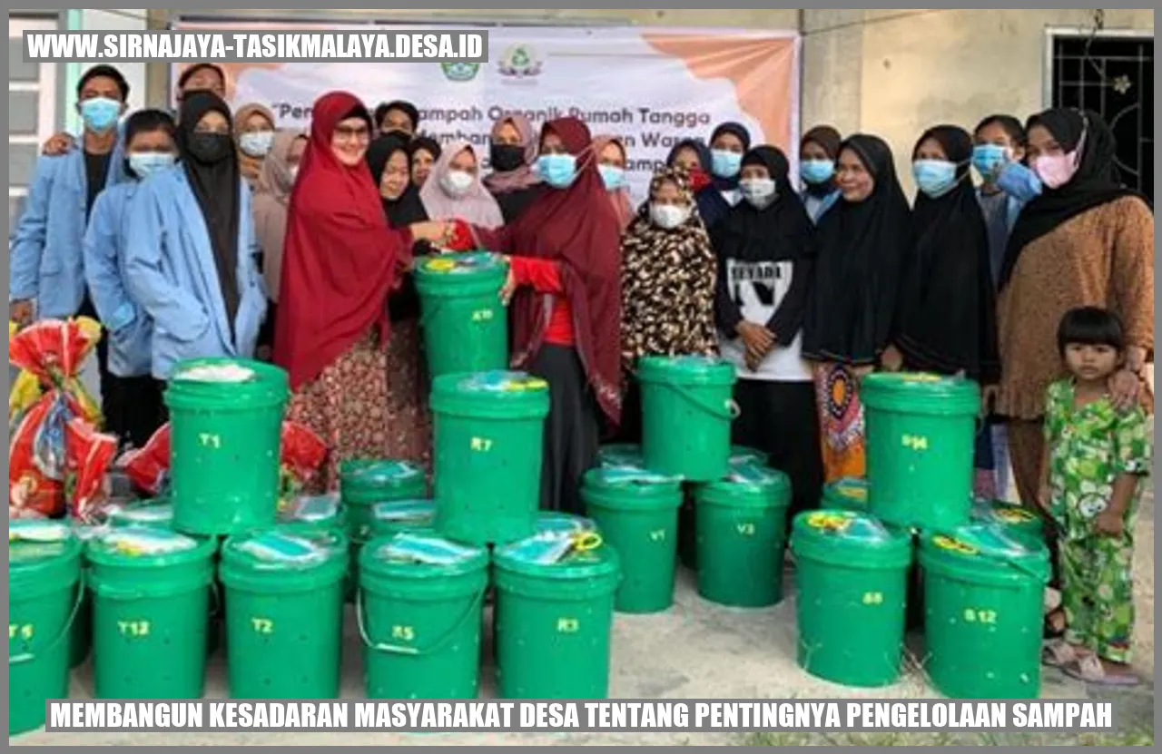 Membangun Kesadaran Masyarakat Desa tentang Pentingnya Pengelolaan Sampah