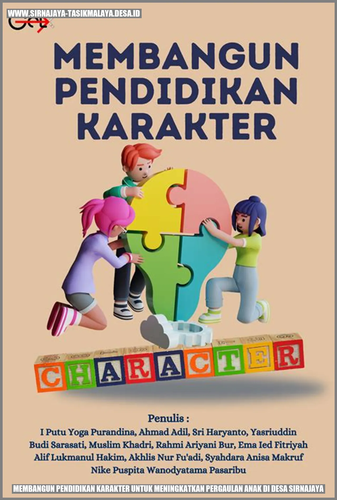 Membangun Pendidikan Karakter untuk Meningkatkan Pergaulan Anak di Desa sirnajaya