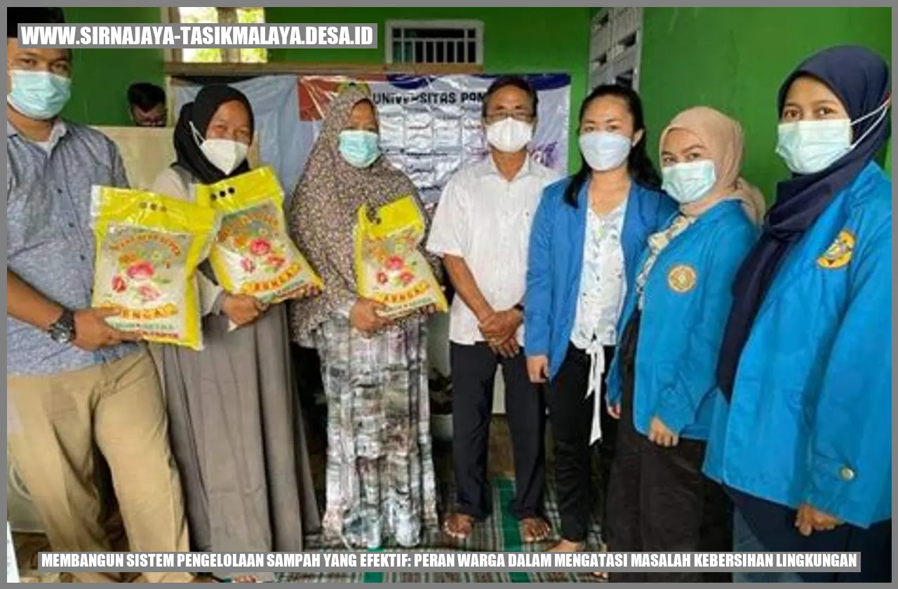 Membangun Sistem Pengelolaan Sampah yang Efektif: Peran Warga dalam Mengatasi Masalah Kebersihan Lingkungan