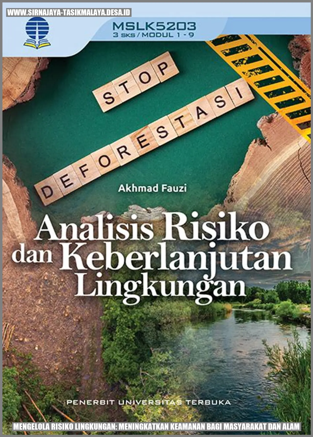 Mengelola Risiko Lingkungan: Meningkatkan Keamanan bagi Masyarakat dan Alam