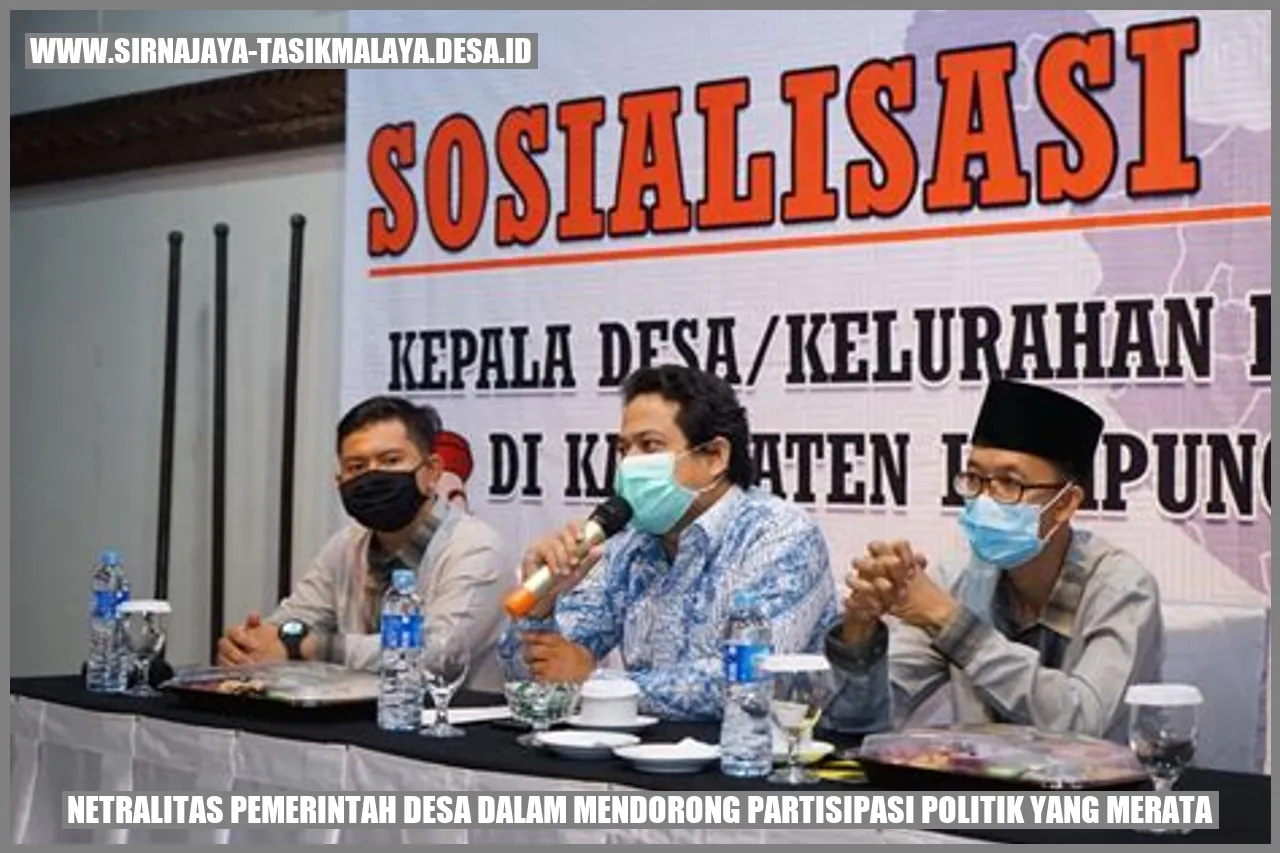 Netralitas Pemerintah Desa dalam Mendorong Partisipasi Politik yang Merata