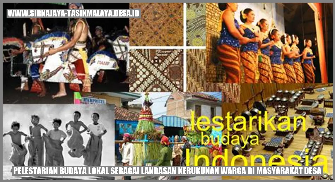 Pelestarian Budaya Lokal sebagai Landasan Kerukunan Warga di Masyarakat Desa