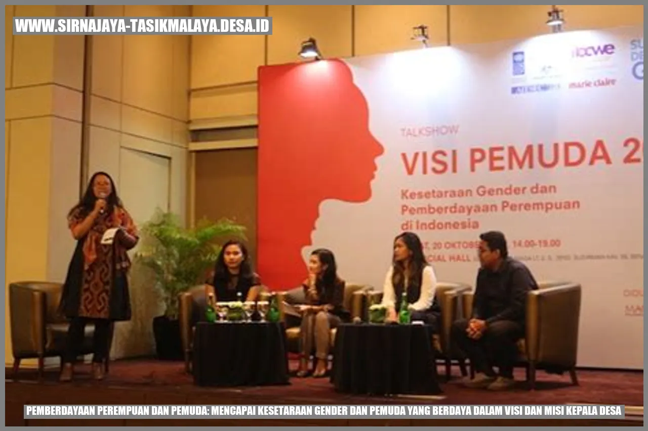 Pemberdayaan Perempuan dan Pemuda: Mencapai Kesetaraan Gender dan Pemuda yang Berdaya dalam Visi dan Misi Kepala Desa