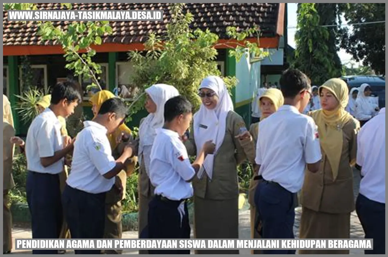 Pendidikan Agama dan Pemberdayaan Siswa dalam Menjalani Kehidupan Beragama