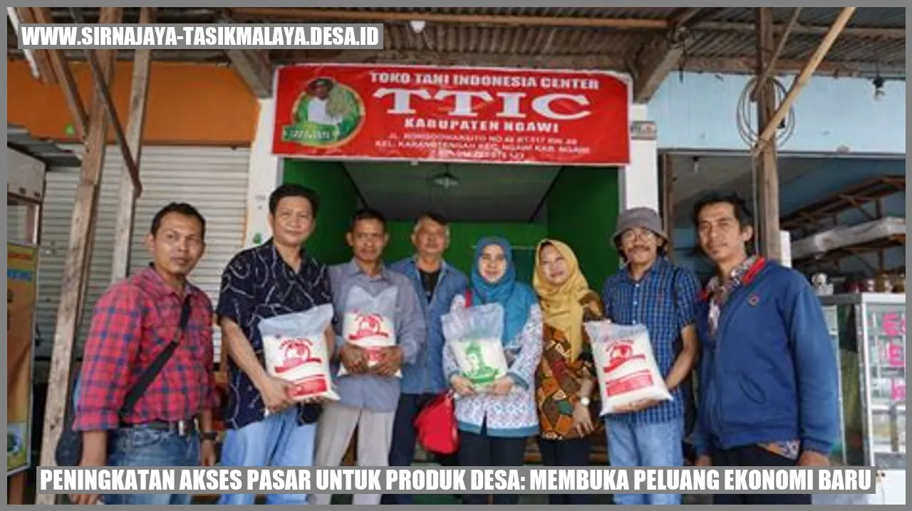 Peningkatan Akses Pasar untuk Produk Desa: Membuka Peluang Ekonomi Baru