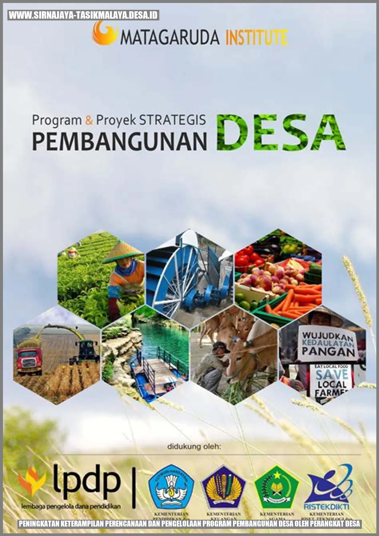 Peningkatan Keterampilan Perencanaan dan Pengelolaan Program Pembangunan Desa oleh Perangkat Desa