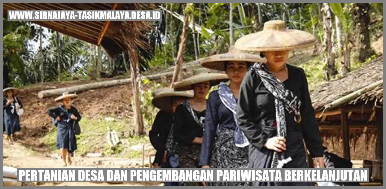 Pariwisata Pertanian Desa Berkelanjutan