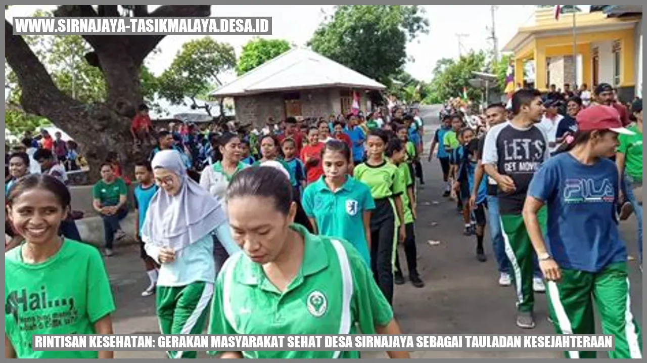 Gerakan Masyarakat Sehat Desa Sirnajaya