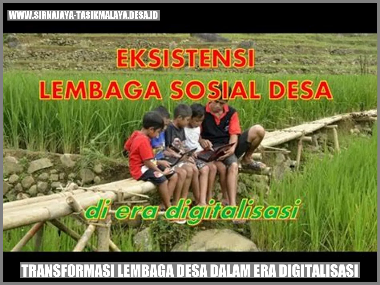 Transformasi Lembaga Desa dalam Era Digitalisasi